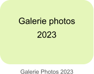 Galerie Photos 2023 Galerie photos  2023